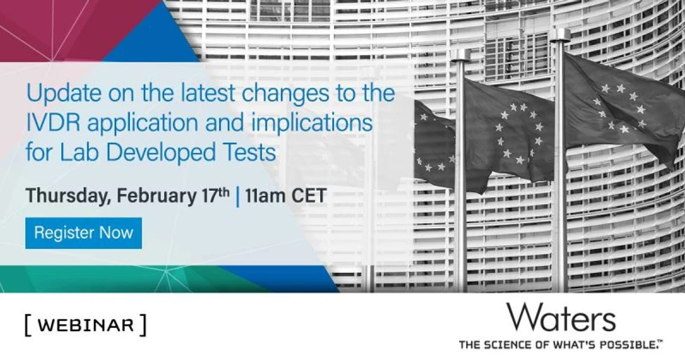 Waters Corporation: Update on the latest changes to the IVDR application and implications for Lab Developed Tests