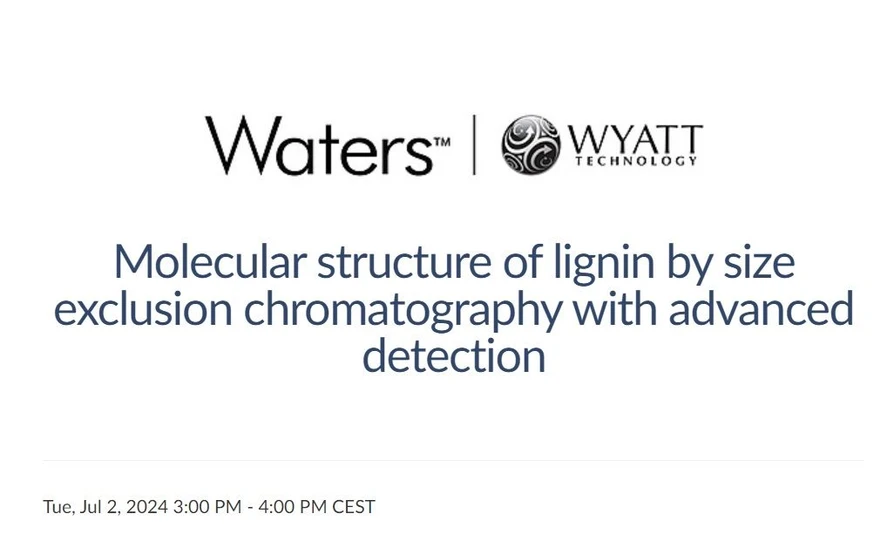 Waters Corporation: Molecular structure of lignin by size exclusion chromatography with advanced detection