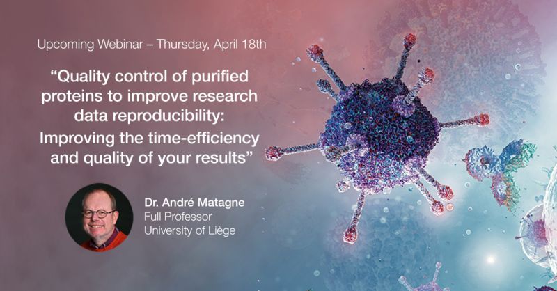 Waters: Quality control of purified proteins to improve research data reproducibility: improving the time-efficiency and quality of your results
