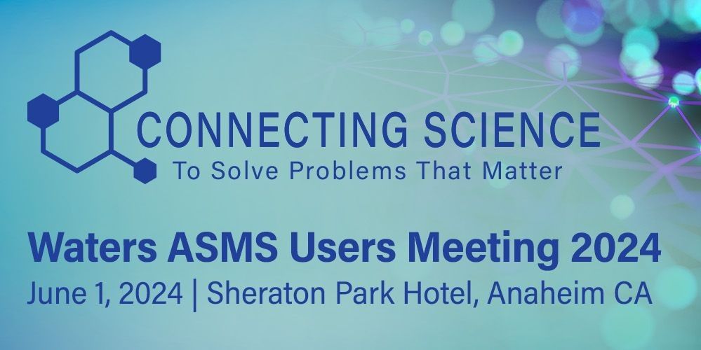 Waters Corporation: Waters ASMS Users Meeting 2024