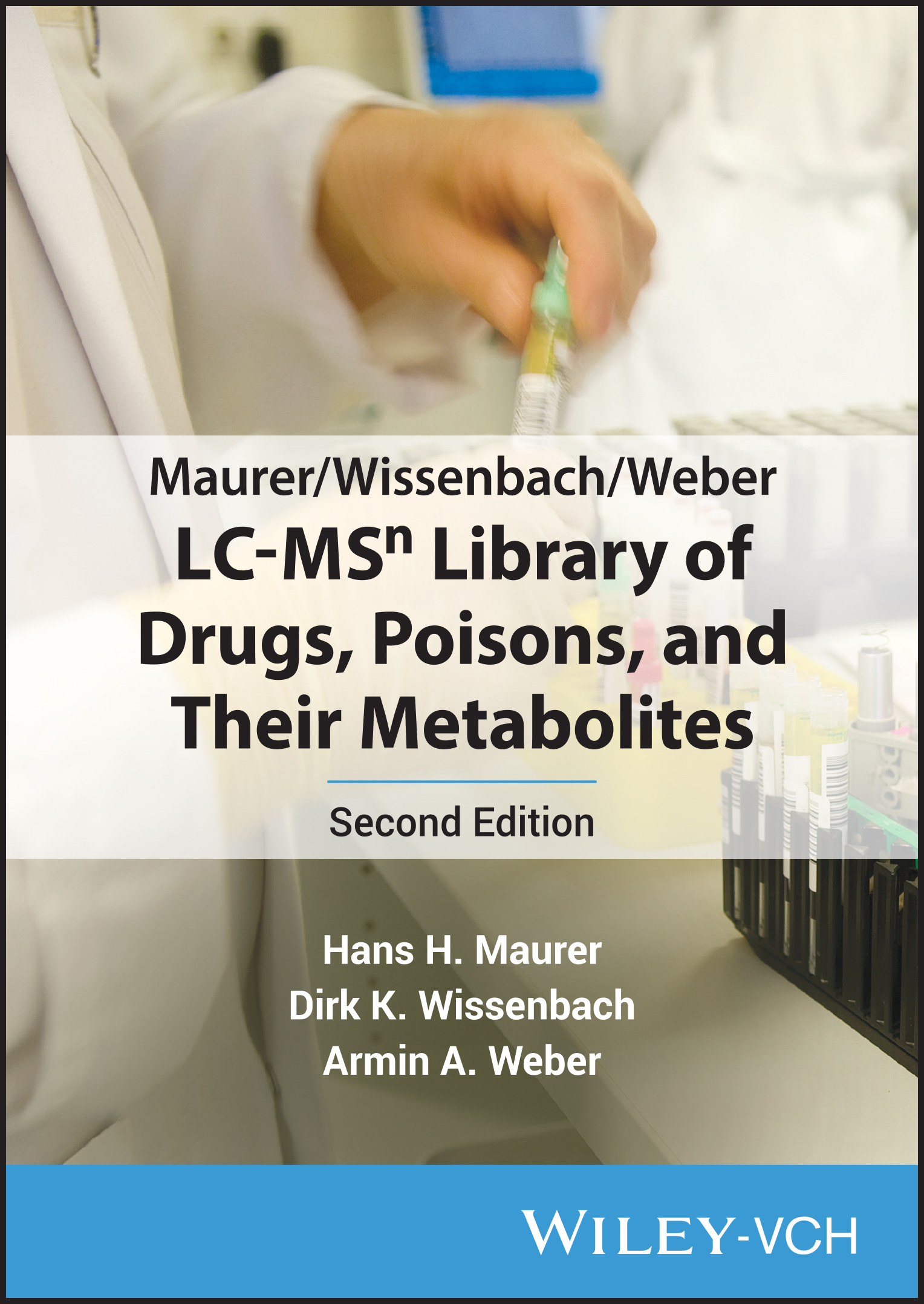 Wiley LC-MSⁿ Library of Drugs, Poisons and Their Metabolites, 2nd Edition