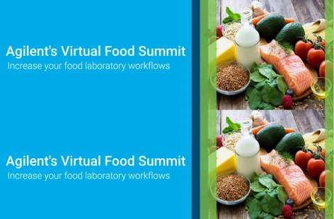 Agilent Virtual Food Summit - Part II Food for Thought