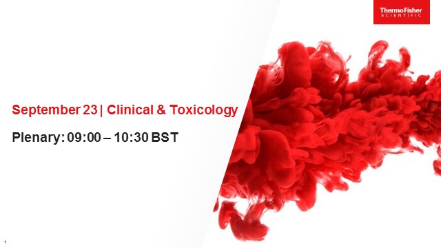 Thermo Scientific: LC-MS User Meeting 2020 - Clinical Toxicology - Plenary Session
